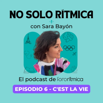 episode Episodio 6 - C'est la Vie, con Sara Bayón artwork