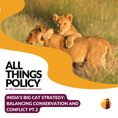 episode India’s Big Cat Strategy: Balancing Conservation and Conflict Pt.2 artwork