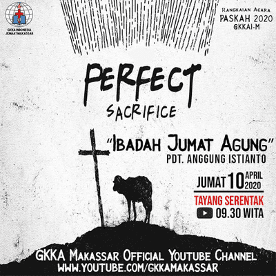 episode Khotbah : Perfect Sacrifice || Pdt. Anggung Istianto artwork