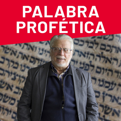 episode El nuevo orden mundial // Palabras Proféticas 2022 - Prog #4 artwork