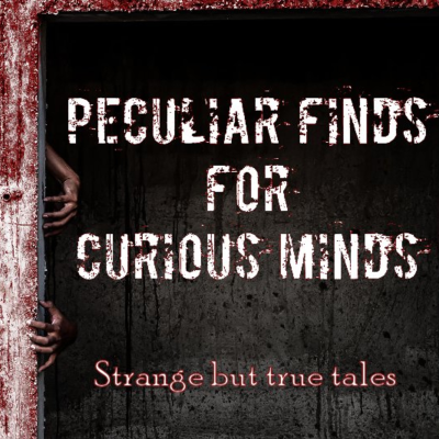 Peculiar Finds for Curious Minds