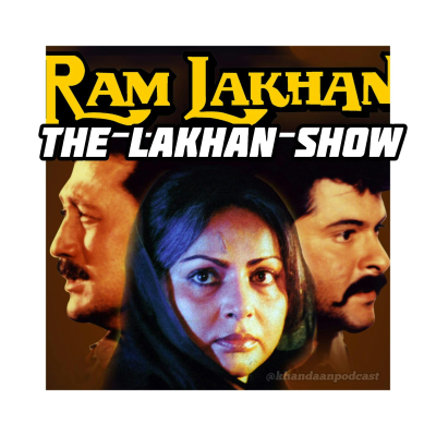 episode Ep 272: Ram Lakhan – Mind Havelis, Cable TV & Full 80s Dhamaka artwork