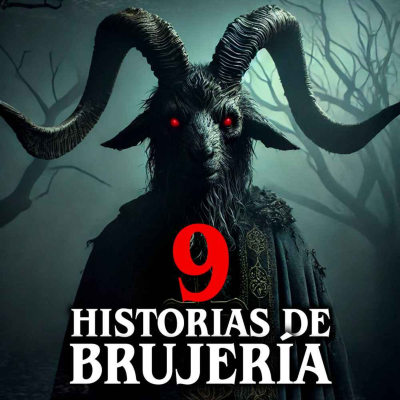 episode 9 Impactantes historias de brujería fuerte artwork