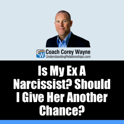 episode Is My Ex A Narcissist? Should I Give Her Another Chance? artwork