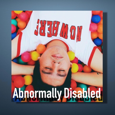 episode Why I Named My Podcast "Abnormally Disabled" artwork