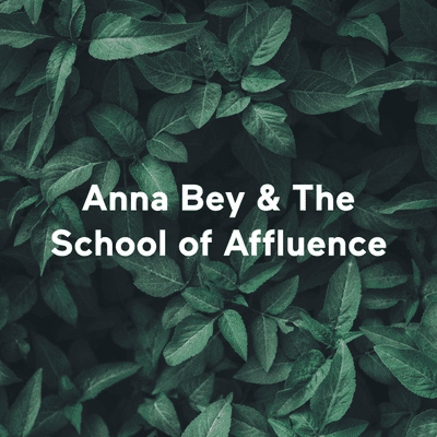 episode Anna Bey & The School of Affluence: Is it a fradulent scam? artwork