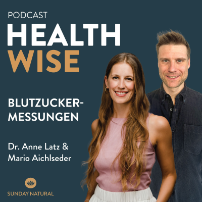 episode #067 Blutzucker-Messungen. Mit Dr. Anne Latz & Mario Aichlseder artwork