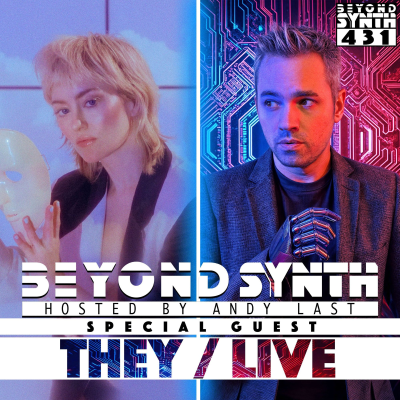 episode Beyond Synth - 431 - They / Live artwork