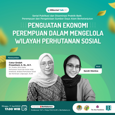 episode Millenial Talk Seri 1: Penguatan Ekonomi Perempuan dalam Mengelola Wilayah Perhutanan Sosial artwork