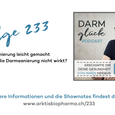 episode Darmsanierung leicht gemacht – Was tun, wenn die Darmsanierung nicht wirkt? artwork