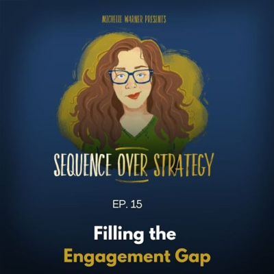 episode Filling the Engagement Gap artwork