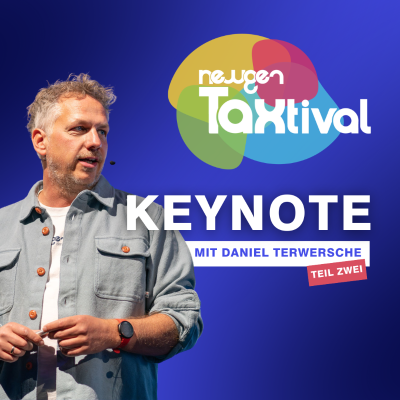 episode 281 - newgen TAXtival 2025: Keynote mit Daniel Terwersche (Teil 2) artwork