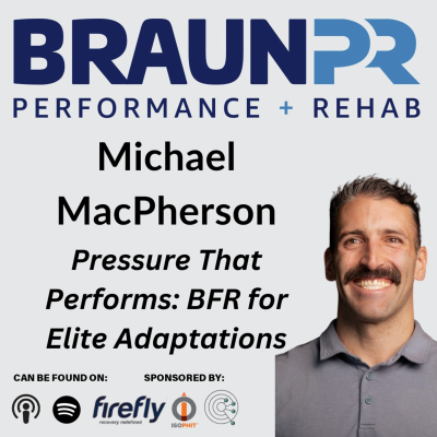 episode Michael MacPherson: Pressure That Performs: BFR for Elite Adaptations artwork
