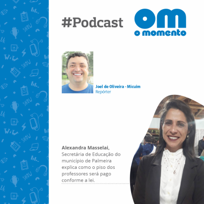 episode Podcast - Jornal O Momento - Alexandra Masselai, Secretária de Educação do município de Palmeira artwork