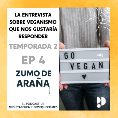 T2 EP 4: La entrevista "vegan" que nos gustaría que nos hicieran