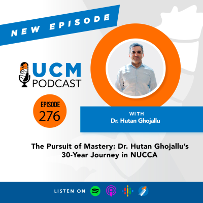 episode UCM 276: The Pursuit of Mastery: Dr. Hutan Ghojallu's 30-Year Journey in NUCCA artwork