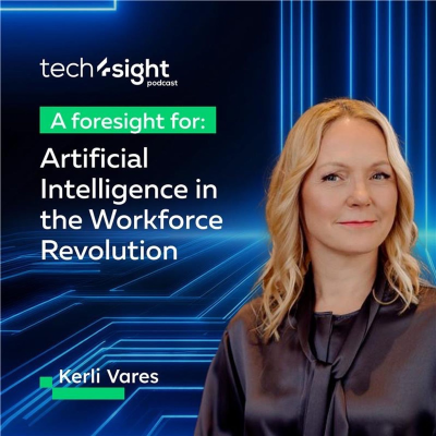 episode A Foresight For: Artificial Intelligence in the workforce Revolution artwork