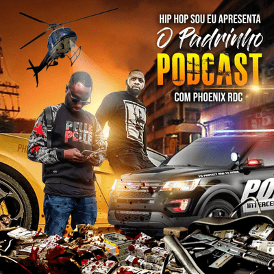 episode O Padrinho Podcast com PHOENIX RDC artwork