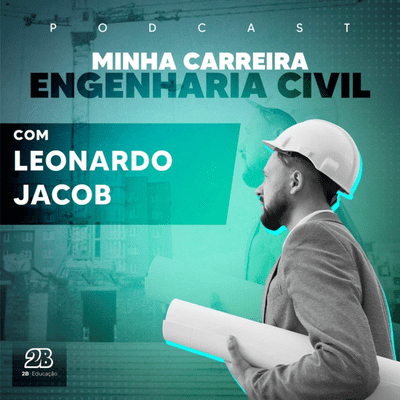episode Minha Carreira - Leonardo Jacob artwork