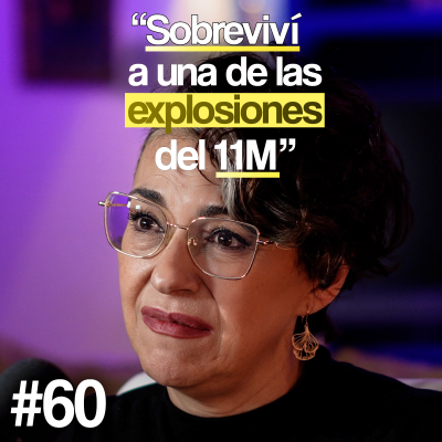 episode Una de ellas estaba delante mía, pero sobreviví al 11M - Dori Majali | Un Propósito #60 artwork
