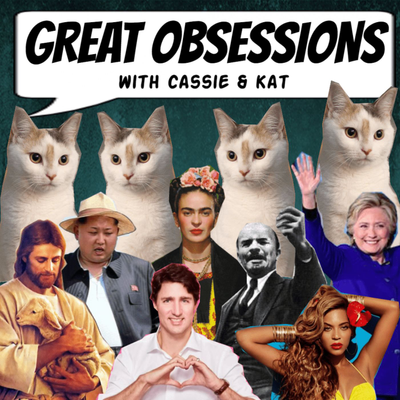 Great Obsessions