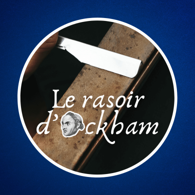 episode Le rasoir d'Ockham, c'est quoi ? 🪒 artwork