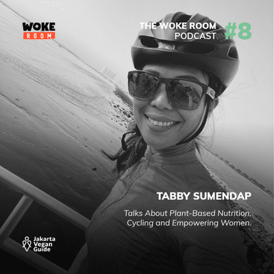 episode #08 TABBY SUMENDAP: Talks About Plant-Based Nutrition, Cycling and Empowering Women artwork
