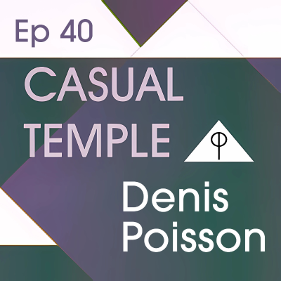 episode CT 40: FINDING the Hidden PATHS of the Esoteric and Every Day Magic with Denis Poisson aka Foolish Fish artwork