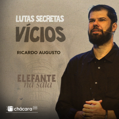 episode Chácara Primavera │ Elefante na sala: Lutas Secretas - Vícios artwork
