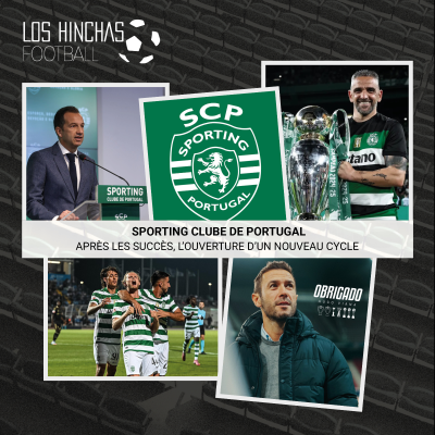 episode Sporting Clube de Portugal : Après les succès, l'ouverture d'un nouveau cycle artwork