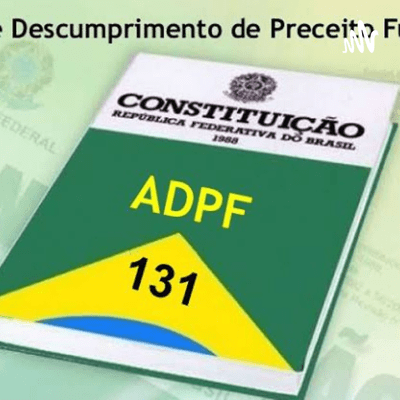 ADPF 54 - ARGUIÇÃO DE DESCUMPRIMENTO PRECEITO FUNDAMENTAL