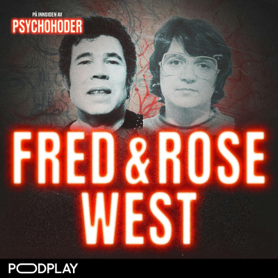 episode Fred og Rose West - kjæresteparet fra helvete artwork