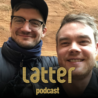 episode Latter Podcast #96 2020 artwork