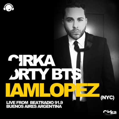 episode IAMLOPEZ LIVE FROM 91.9 BEAT RADIO BUENOS AIRES artwork