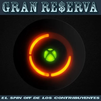 episode GRAN RESERVA: Se acabox - Episodio exclusivo para mecenas artwork