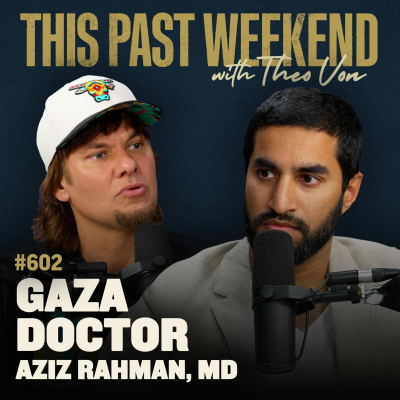 episode #602 - Gaza Doctor (Aziz Rahman, MD) artwork