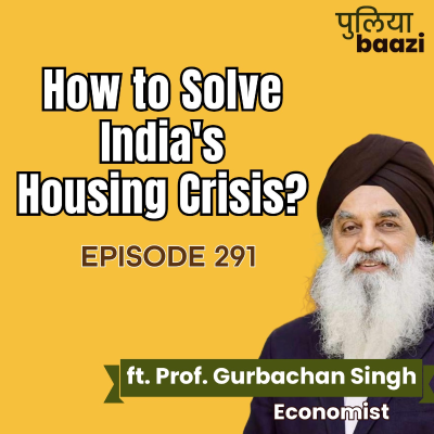 episode झुग्गी झोपड़ियों का समाधान है सौ नये शहर। How to Solve India’s Housing Crisis? ft. Prof. Gurbachan Singh artwork