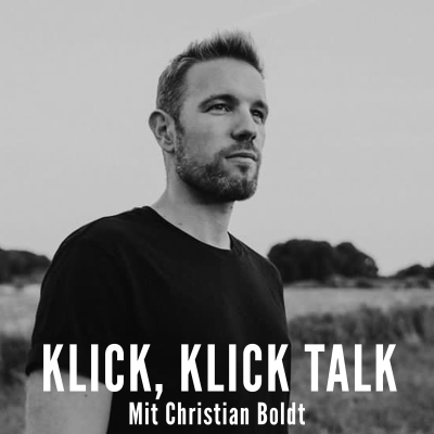 episode KLICK KLICK TALK mit Christian Boldt artwork