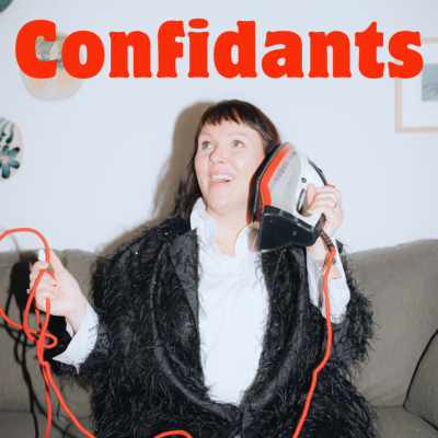 Confidants