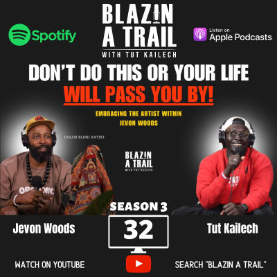 episode Embracing The Artist Within W/ Jevon Woods | Afrocentric Artist, Entrepreneur, Health Enthusiast, and COLORBLIND! artwork