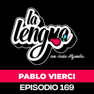 episode Pablo Vierci - LA SOCIEDAD DE LA NIEVE en LA LENGUA artwork