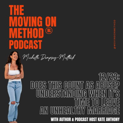 episode Does This Count As Abuse? Understanding When it's Time to Leave an Unhealthy Marriage: with Author & Podcast Host Kate Anthony artwork