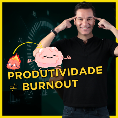 episode Como ter ALTA PERFORMANCE sem BURNOUT artwork