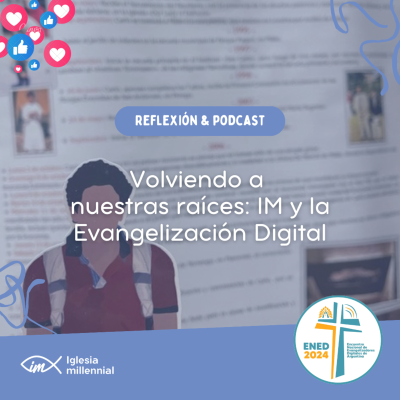 episode "Volviendo a nuestras raíces: IM y la evangelización digital" (P. Alejandro Pavoni) artwork