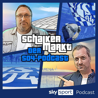 Cover image Schalker Markt - der S04-Podcast von Sky Sport