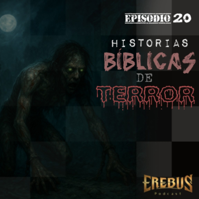 episode E20: Historias Bíblicas de Terror artwork