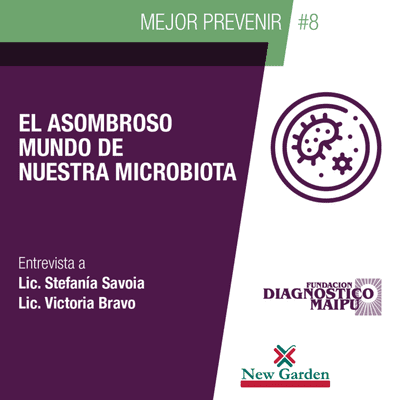 episode "Mejor Prevenir" - Ep.8 -El asombroso mundo de nuestra microbiota artwork