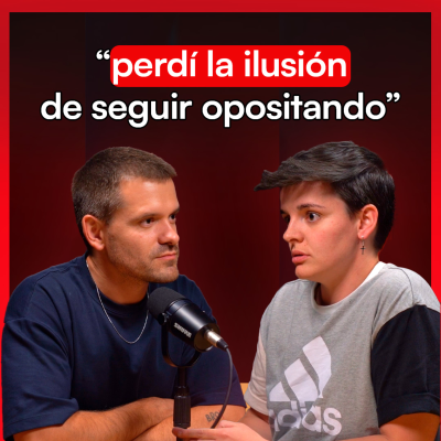 episode Dejé la Oposición por Ninja (Cristina Cabezas) artwork