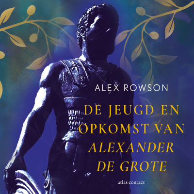 Cover image De jeugd en opkomst van Alexander de Grote