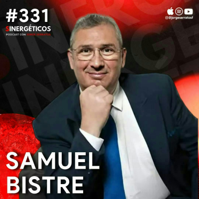 episode Comó superar un DUELO Y TRANSFORMAR tu vida | Samuel Bistre | #331 Sinergéticos artwork